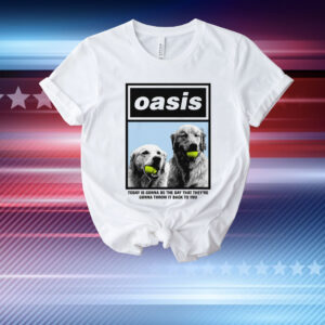 Today Is Gonna Be The Day That They're Gonna Throw It Back To You T-Shirt