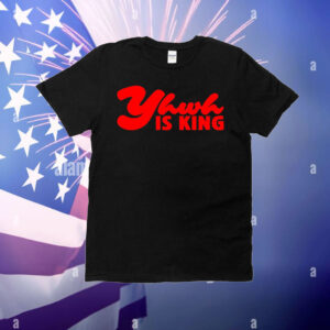 Yhwh is king T-Shirt