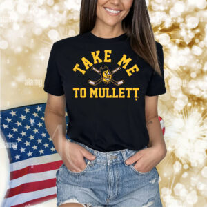 Arizona State Hockey Take Me To Mullett Shirt
