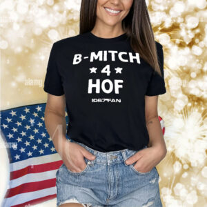B-mitch 3 HOF Shirt