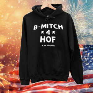B-mitch 3 HOF T-Shirt