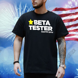 Beta tester rooster teeth Shirt