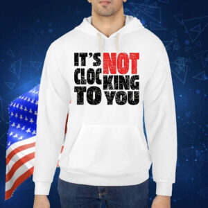 Bieber It’s not clocking to you Shirt