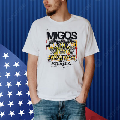 Migos Culture Atlanta Shirt