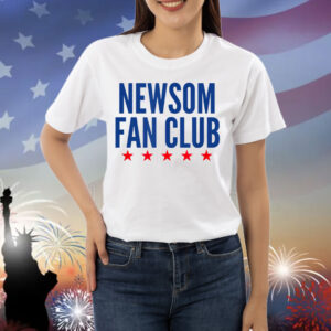 Newsom Fan Club Gavin Newsom Gift Shirt