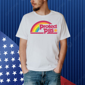 Rainbow Protect PBS Save Our Public Services Shirt