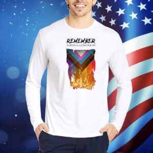Remember Sodom & Gomorrah Shirt