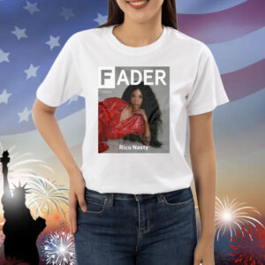 Rico Nasty Fader Shirt