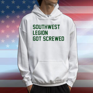 Southwest legion got screwed T-Shirt