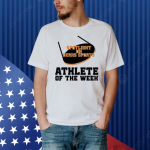 Spotlight on berks sports athlete of the week Shirt