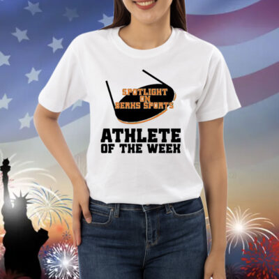 Spotlight on berks sports athlete of the week Shirt