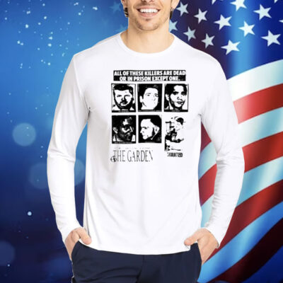 The Garden Wanted Shirt