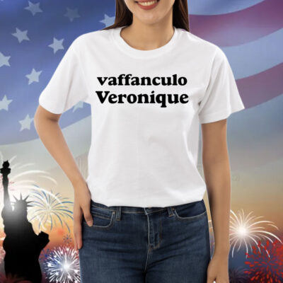 Vaffanculo Veronique Shirt
