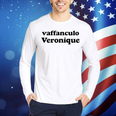 Vaffanculo Veronique Shirt