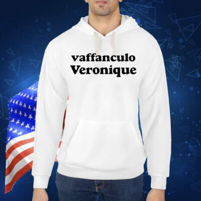 Vaffanculo Veronique Shirt
