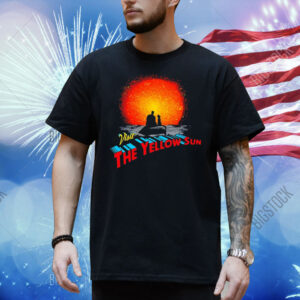 Visit the yellow sun Shirt