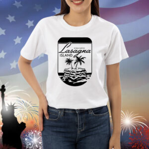 World Famous Lasagna Island Shirt