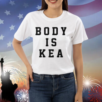 Body Is KEA Shirt