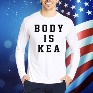 Body Is KEA Shirt