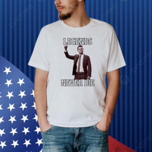 Legend Never Die Charlie Kirk Shirt