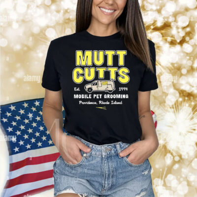 Mutt cutts mobile pet grooming est 1994 Shirt