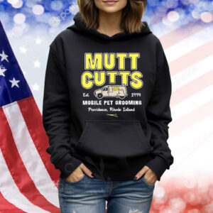 Mutt cutts mobile pet grooming est 1994 Shirt