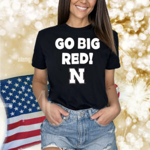 Nebraska Cornhuskers Go Big Red Slogan Shirt