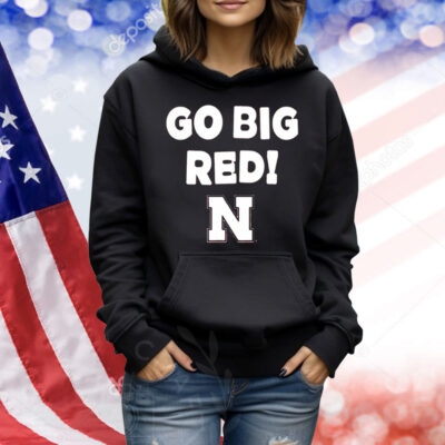 Nebraska Cornhuskers Go Big Red Slogan Shirt