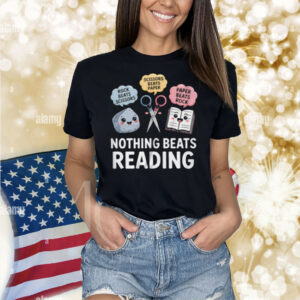 Rock Paper Scissors Nothing Beats Reading Funny Book Lover Shirt
