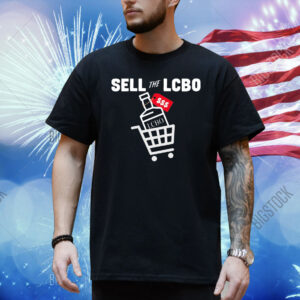 Sell the LCBO Shirt