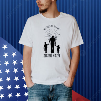 Sister Hazel All Goes By So Fast Shirt