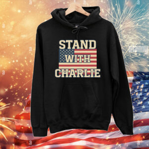 Stand With Charlie Kirk T-Shirt