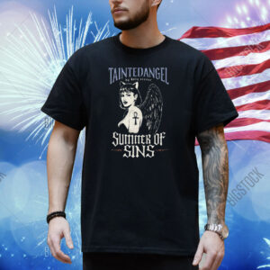 Tainted Angel Summer Of Sins Holy Sinner Shirt