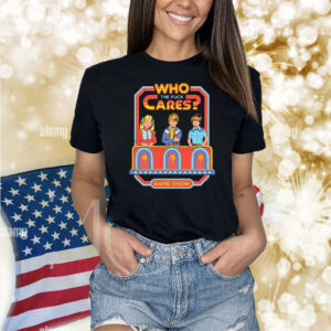 Who Cares The Fuck Cares Game Show Shirt