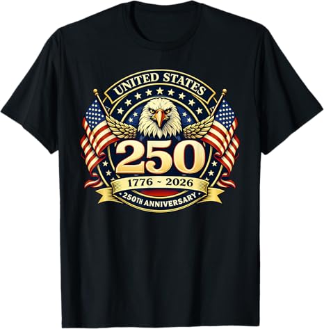 250 Anniversary USA Men Women 250 Years 250th Anniversary T-Shirt