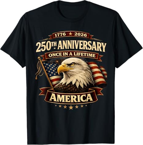 250th Anniversary USA Shirt 250th America T-Shirt