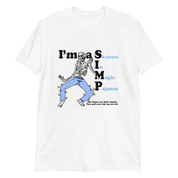 I'm a SIMP Shirt