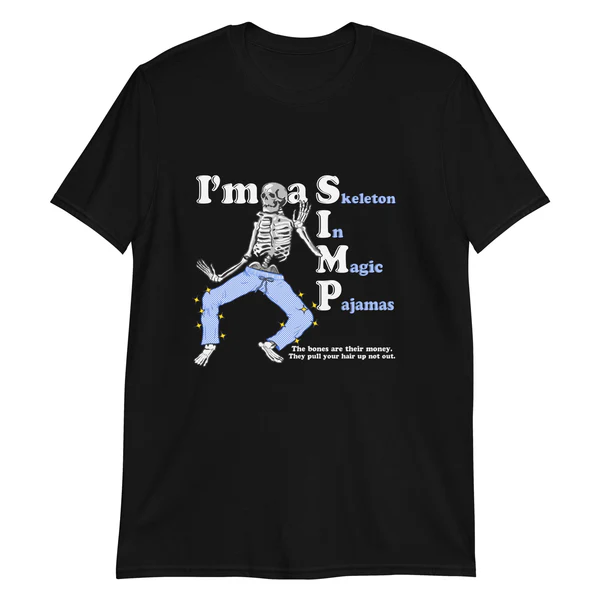 I'm a SIMP Shirt